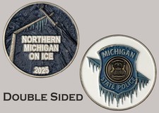 Michigan State Police Northern Michigan On Ice 2025 Challenge Coin  J#32 picture