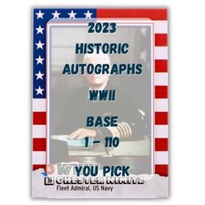 2025 Historic Autographs WWII World War 2 Base 1-110 – You Pick picture