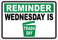 StickerTalk Trash Day Reminder Vinyl Sticker 5x3.5 Green Weatherproof picture