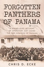 Forgotten Panthers of Panama: A Squad-Level Account of Operation Just Cause: The picture