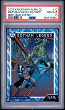 2025 Kakawow Aura DC Gotham Legend Batman vs Killer Croc #10 PSA 10 -POP1 picture