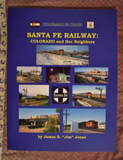 SANTA FE RAILWAY Colorado and Her Neighbors ALL-COLOR railroad book s/n NEW picture