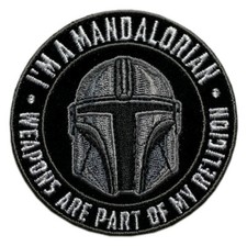 Mandalorian Weapons are A Part of My Religion Patch [Hook Fastener- W4] picture