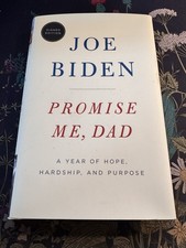 President Joe Biden Signed First Ed Book Promise Me Dad POTUS RARE Autograph picture