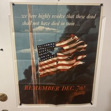 Original WW2 Poster 28 X 22 in Remember Dec. 7th Aaron Saalberg Propaganda picture