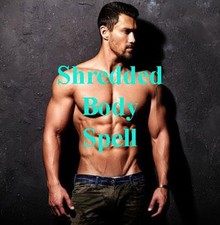 Shredded Body Spell - Super Strength Ability Spell, Superhuman Spell Ritual, Gro picture