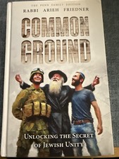 Common Ground – Rabbi Arieh Friedner – Hardcover | Jewish Unity & Ahavat Yisrael picture