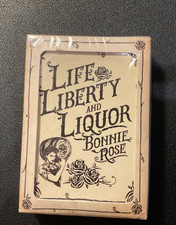 PLAYING CARDS NEW SEALED - Life Liberty, and Liquor - Bonnie Rose picture