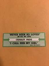 1 JUKEBOX TITLE STRIP Charley Pride Never been so loved in all my life/45 picture