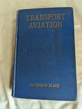 Transport Aviation HB book by Archibald Black, Engineer 1926 interwar era picture