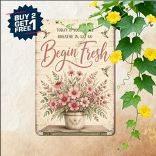 Pink Flowers Begin Again Sign Metal Tin Sign Inspirational Decor Plaque picture