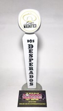 Dos Desperados Brewery Lager Magnifico Logo Beer Tap Handle 10” Tall - Excellent picture