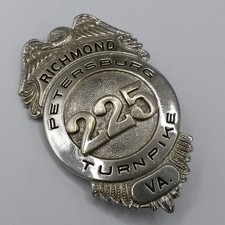 VINTAGE OBSOLETE VIRGINIA VA RICHMOND PETERSBURG TURNPIKE BADGE #225 picture