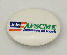 Vintage 80s Join AFSCME America At Work Pinback Button picture
