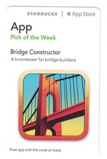 Bridge Constructor App Starbucks Apple iTunes Pick of the Week Card picture