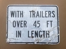 RARE Vintage Authentic Retired “WITH TRAILERS OVER 45 FT” Road Street Sign 18x24 picture