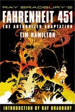 Ray Bradbury's Fahrenheit 451: The Authorized Adaptation (Paperback or Softback) picture