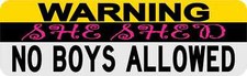 10 X 3 Warning She Shed No Boys Allowed Sticker Vinyl Sign Bedroom Door Decals picture