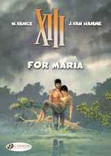 XIII Vol.9: For Maria, Van-Hamme, Vance New 9781849180931 Fast  + picture