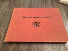 Tanks and Armored Vehicles HC 1945 Robert J. Icks Military Book 1st Edition picture