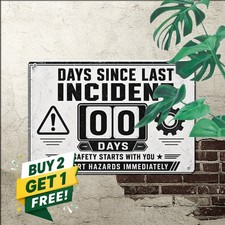 Days Since Last Accident Warning Mounted Industrial Safety Metal Tin Sign picture