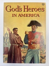 God's Heroes In America 25c Edition. 7.5, WOW. 1956. C Pix, Notes. Combo Ship picture