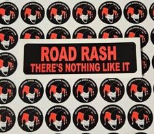 ROAD RASH THERE'S NOTHING LIKE IT Motorcycle Helmet Sticker Hard Hat Sticker picture