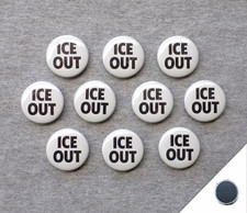 Ice Out Mega 10-set 1.25” Magnets Protest Immigration Neighbors I.C.E. picture