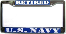 RETIRED U.S. NAVY Auto License Plate Chrome Frame picture