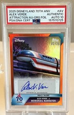 2025 Topps Disneyland 70th. Alex Verde Monorail Narrator Auto # /25 True Orange picture