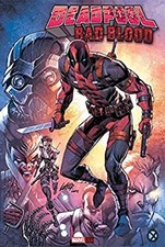 Deadpool: Bad Blood Hardcover Chris, Liefeld, Rob, Bowers, Chad S picture