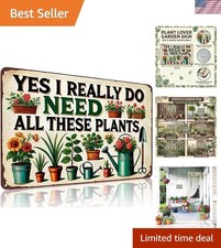 Vintage Gardening Sign - 'I Really Need All These Plants' for Home Decor 8x12 picture