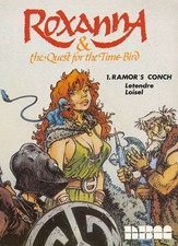 Roxanna And the Quest for the Time Bird #1 FN; NBM | Ramor's Conch - w/Bag+Board picture