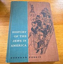 History of the Jews in America - Deborah Pessin, illus Ruth Gikow 1957 picture