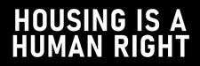 Housing is a Human Right Sticker End Homelessness People Over Billionaire Profit picture