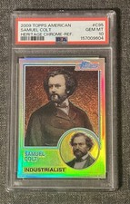 2009 Topps American Heritage Chrome C95 Samuel Colt Refractor /76 PSA 10 Pop 2 picture