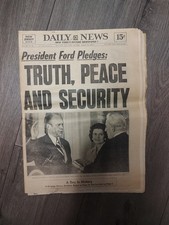 Newspaper *PRESIDENT FORD PLEDGES* --Aug 10 1974-- New York Dailey--Original  picture