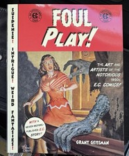 Foul Play the Art and Artists of the Notorious E.C. Comics HarperCollins 2005 picture