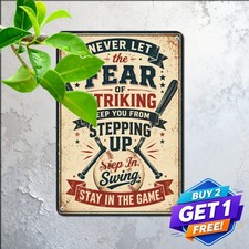 Never Let Fear Of Striking Out Baseball Motivation Metal Plaque Tin Sign picture