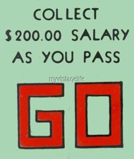 MONOPOLY COLLECT SALARY $200 PASS GO 2