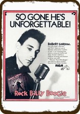 1979 ROBERT GORDON ROCK BILLY BOOGIE Vintage-Look *DECORATIVE REPLICA METAL SIGN picture
