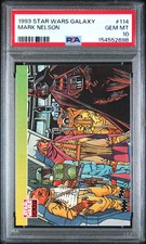 1993 Star Wars Galaxy Mark Nelson #114 PSA 10 POP 6 picture