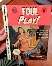 Foul Play Art & Artists of EC Comics Grant Geissman 2005 SC SiGNED x8 278/300 picture