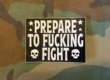 NORTHERN PROVISIONS NORPRO 7TH ANNIVERSARY PREPARE TO F*CKING FIGHT STICKER SLAP picture