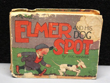 VINTAGE 1935 Elmer and His Dog Spot Illustrated BIG LITTLE Book by Doc Winner picture