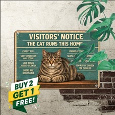 Visiting My Cat Home Funny Pet Lover Rules Plaque Retro Metal Tin Sign 8x12 picture