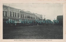 Nacogdoches Texas TX - MAIN STREET LOOKING EAST - Postcard picture