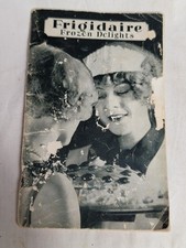 Primitive Vintage Frigidaire Frozen Delights 1927 Dayton Ohio Booklet Recipes picture