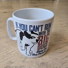 Big Dogs 1998 Coffee Mug Can’t Run With The Big Dogs Stay On The Porch White picture