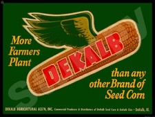 Dekalb More Farmers Plant Metal Sign 9